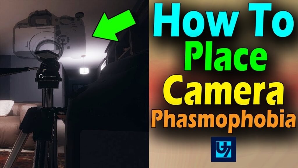How to Set Up Camera Phasmophobia